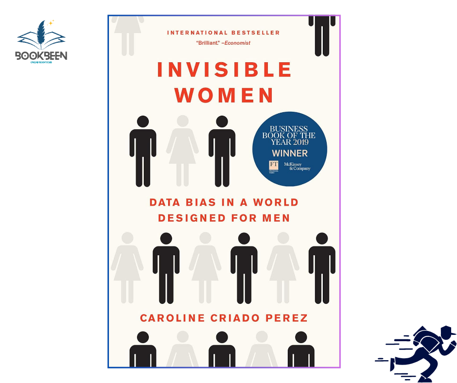 Invisible Women:by Caroline Criado Perez (Author)