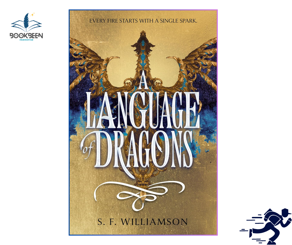 A Language of Dragons by S. F. Williamson (Author)
