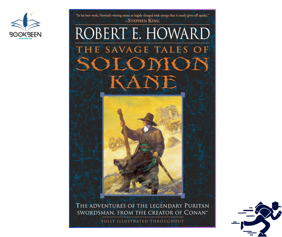 The Savage Tales of Solomon Kane by Robert E. Howard (Author)