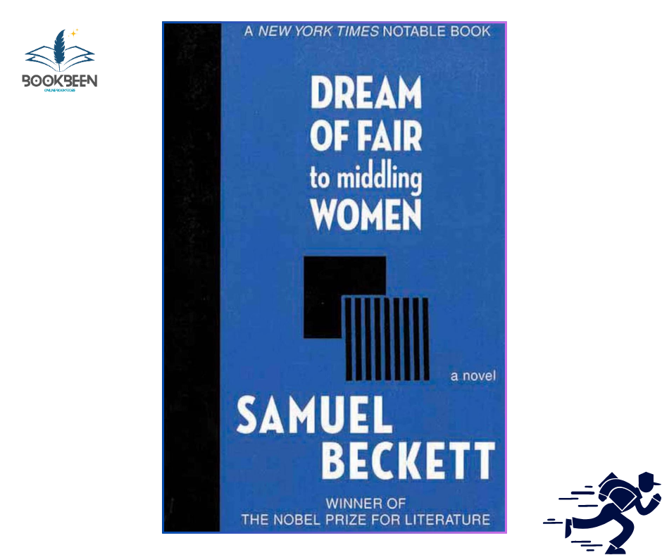 Dream of Fair to Middling Women: by Samuel Beckett (Author)
