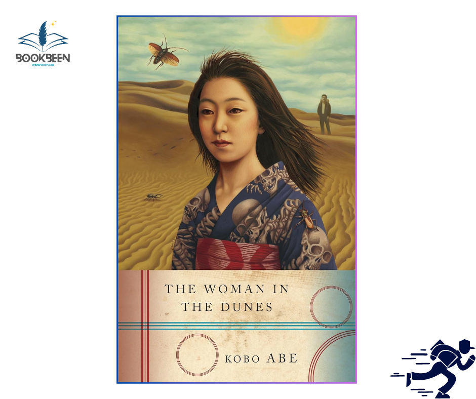 The Woman in the Dunes by Kobo Abe (Author)