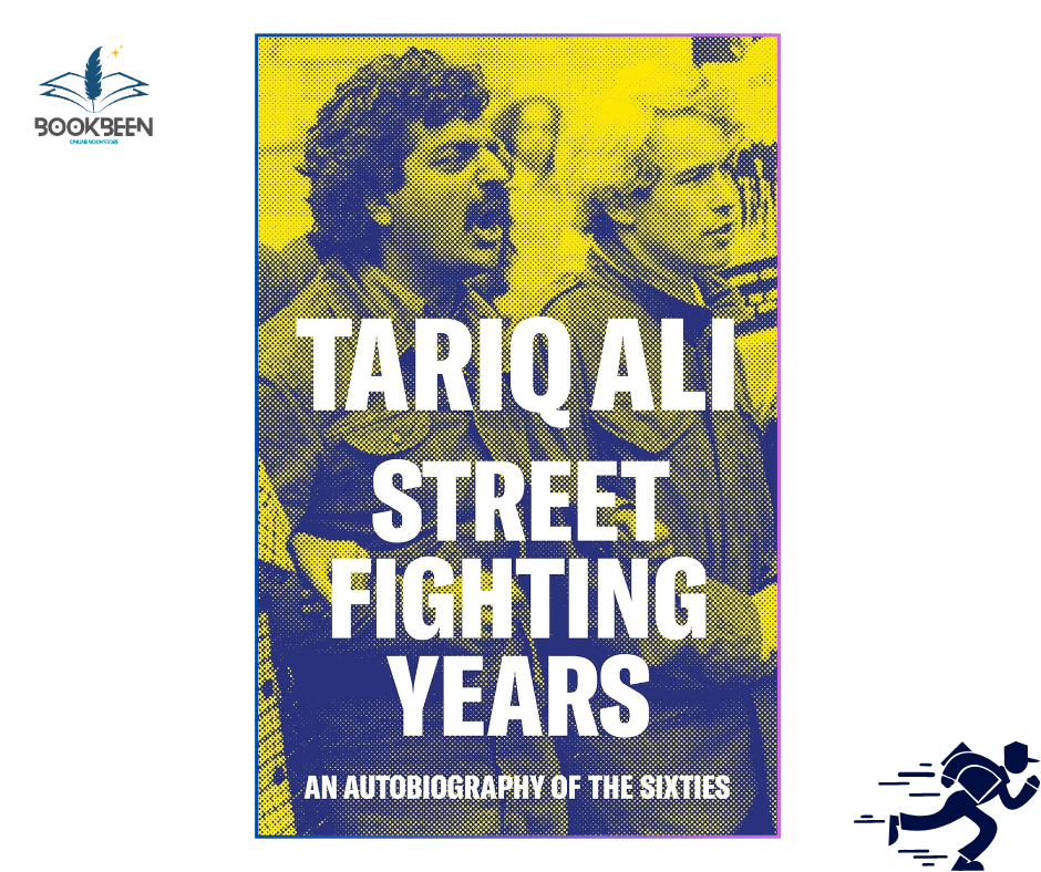Street Fighting Years: by Tariq Ali (Author)