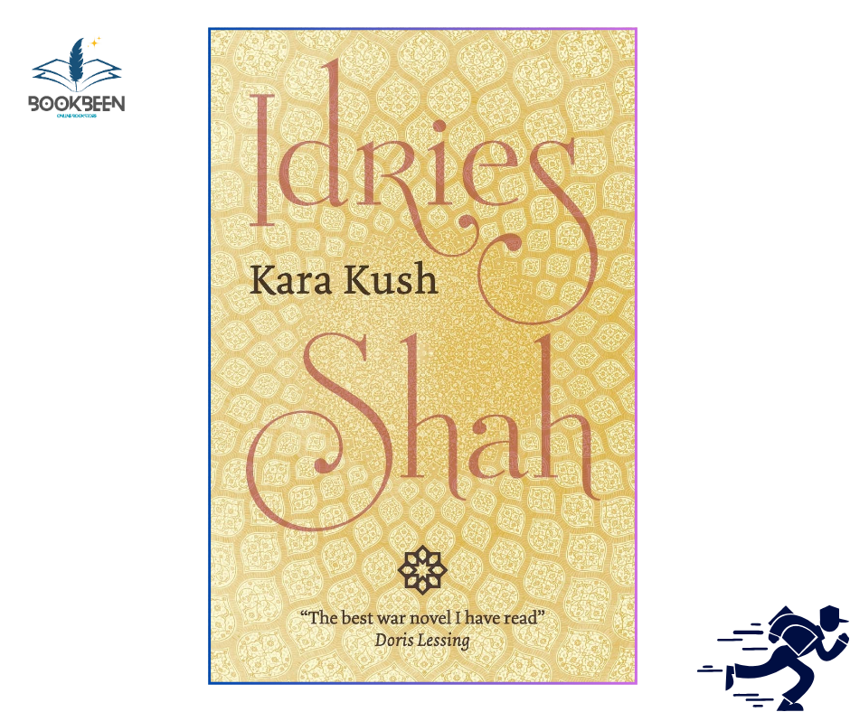 Kara Kush by Idries Shah (Author)