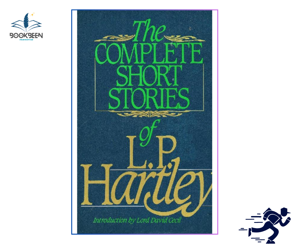 The Complete Short Stories of by L. P. Hartley (Author),