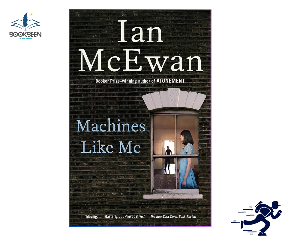 Machines Like Me by Ian McEwan (Author)