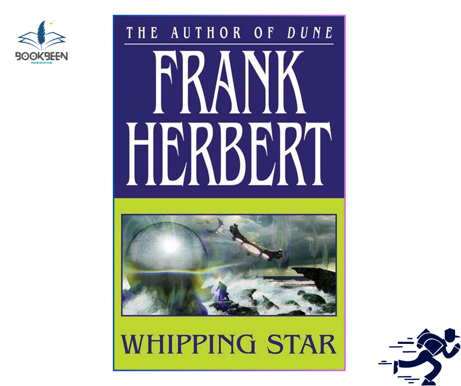 Whipping Star by Frank Herbert (Author)