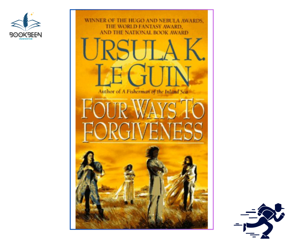 Four Ways to Forgiveness by Ursula K. Le Guin (Author)