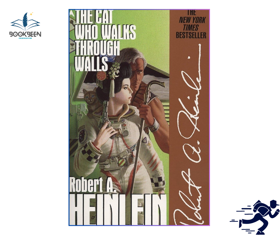 The Cat Who Walks Through Walls by Robert A. Heinlein (Author)