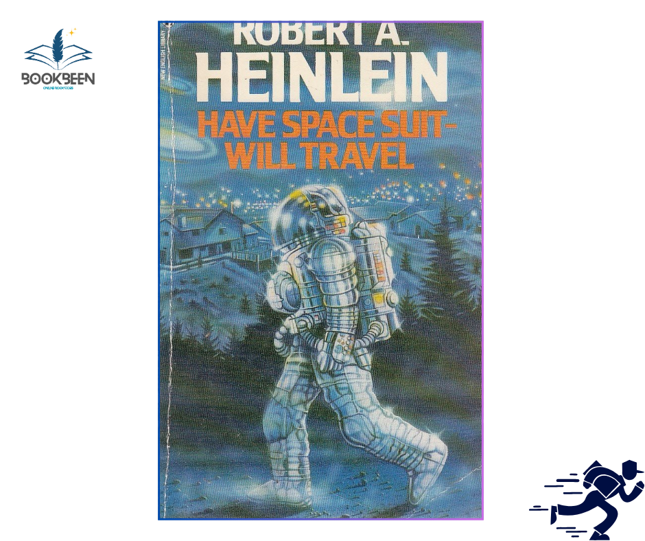 Have Space Suit - Will Travel  by heinlein-robert-a (Author)