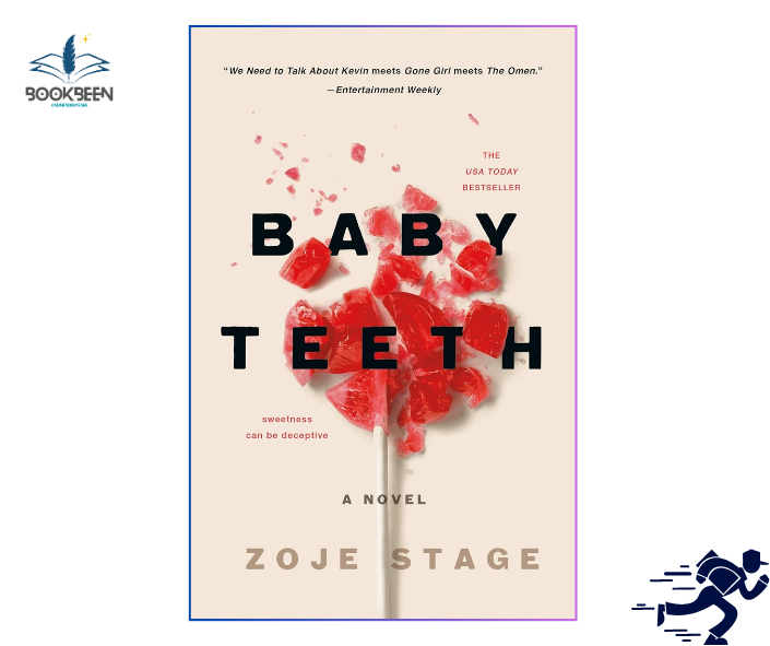 Baby Teeth: by Zoje Stage (Author)