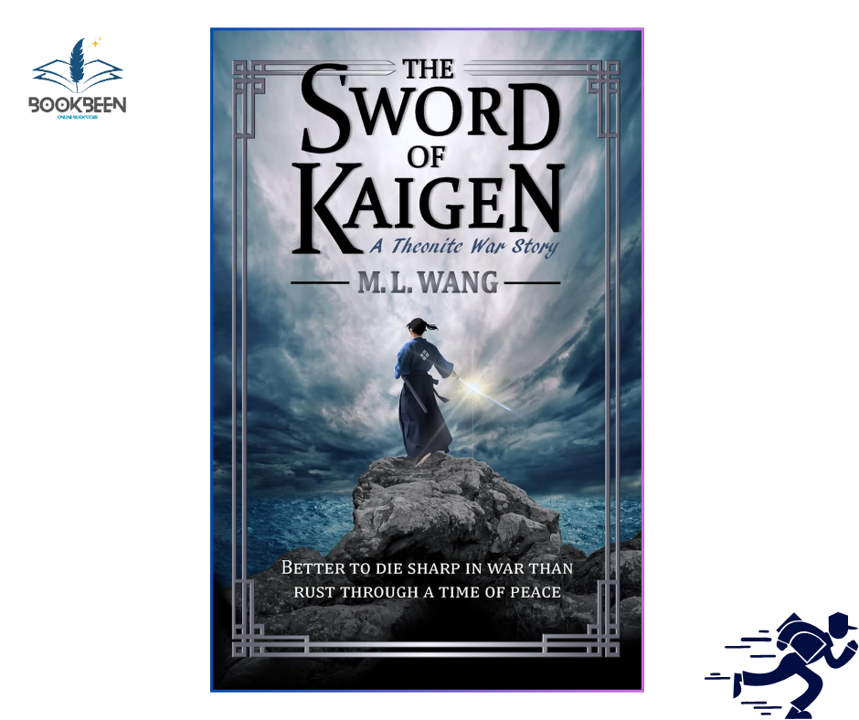 The Sword of Kaigen:by M. L. Wang (Author)