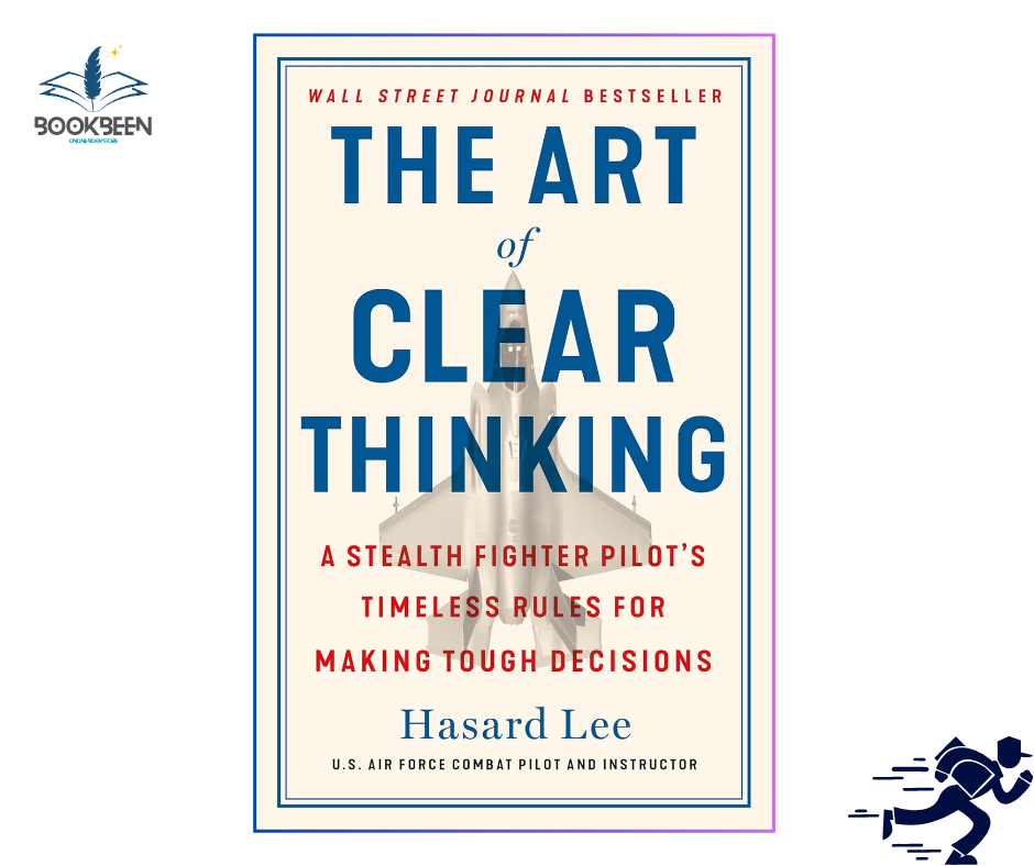 The Art of Clear Thinking: by Hasard Lee (Author)