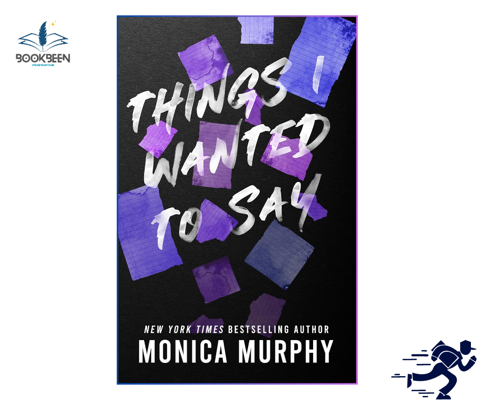 Things I Wanted to Say Book 1 by Monica Murphy (Author)