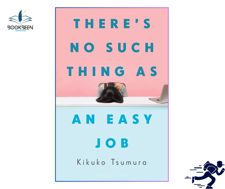 There's No Such Thing as an Easy Job by Kikuko Tsumura (Author)