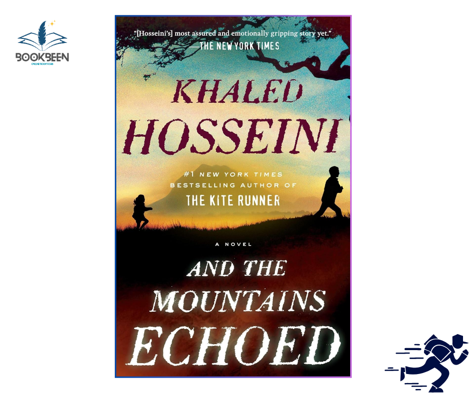 And the Mountains Echoed by Khaled Hosseini (Author)