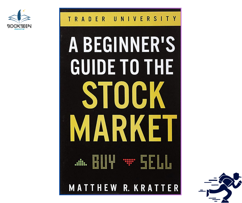 A Beginner's Guide to the Stock Market by Matthew R. Kratter (Author