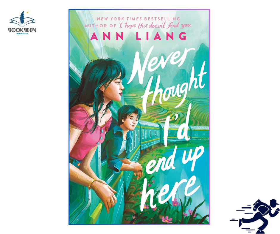 Never Thought I'd End Up Here by Ann Liang (Author)
