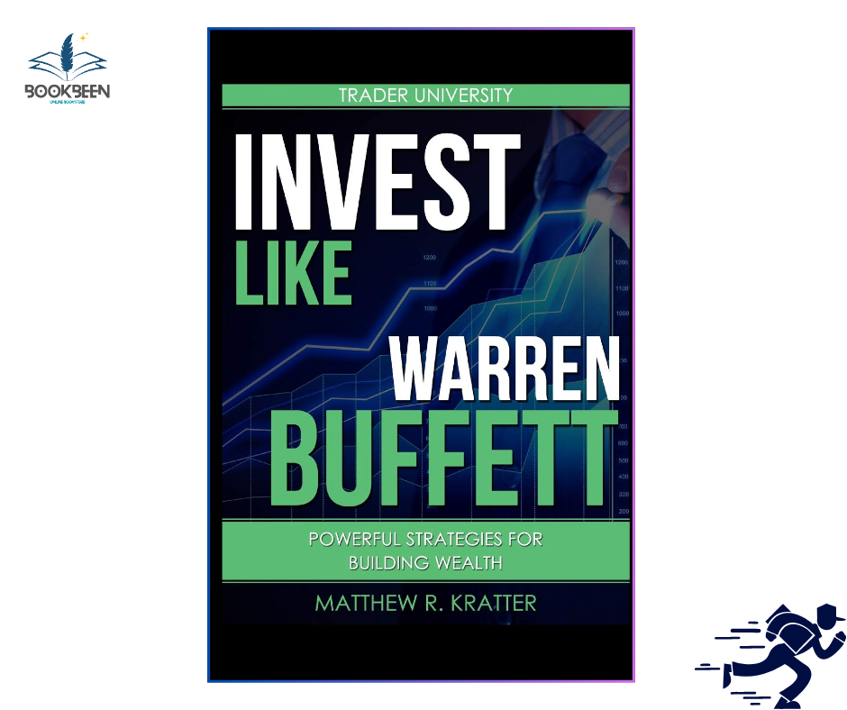 Invest Like Warren Buffett:by Matthew R. Kratter (Author)