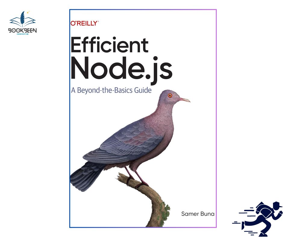 Efficient Node.js: Efficient Node.js:by Samer Buna (Author)