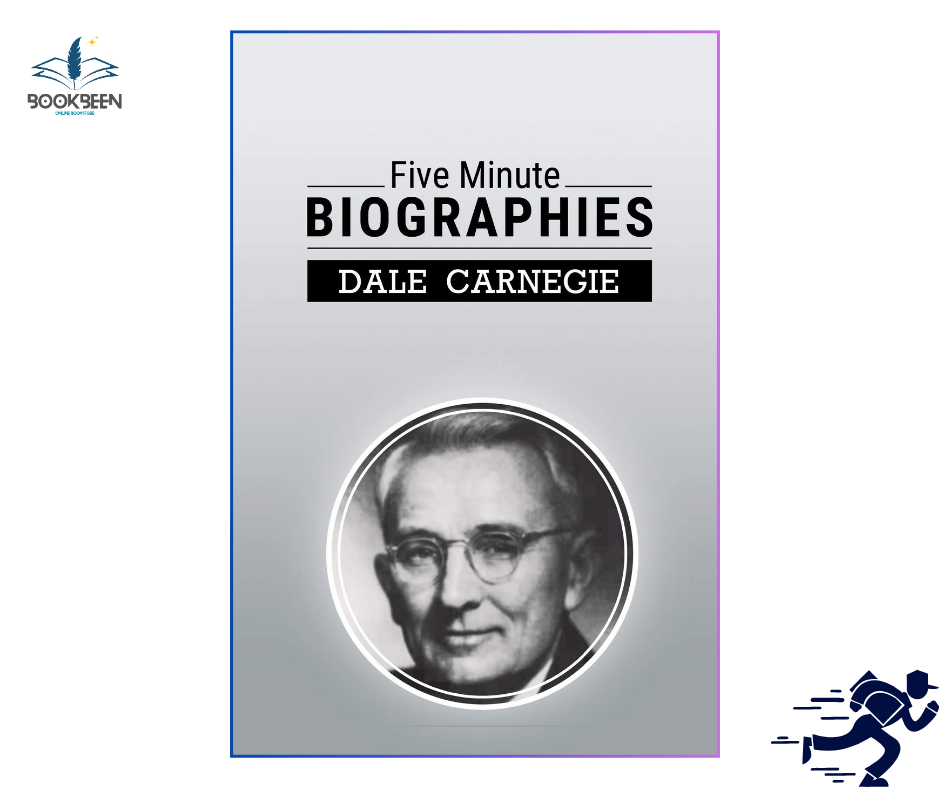 Five Minute Biographies by Dale Carnegie (Author)