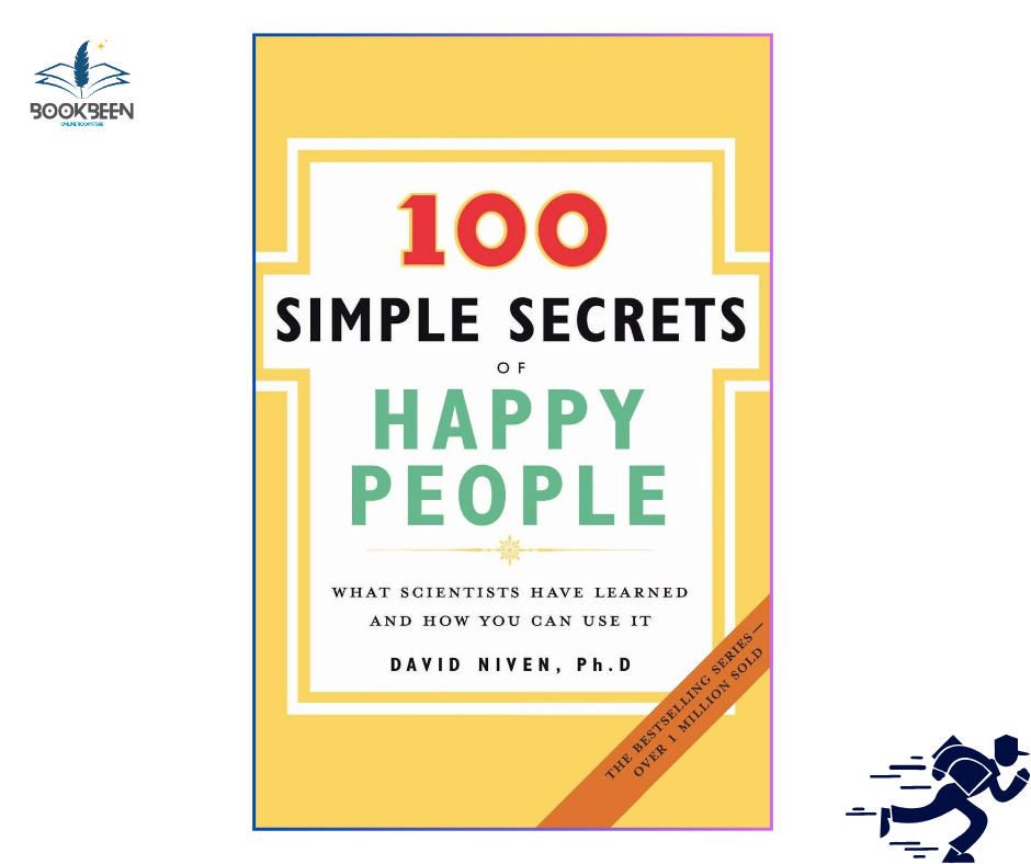 The 100 Simple Secrets of Happy People: by David Niven PhD (Author)