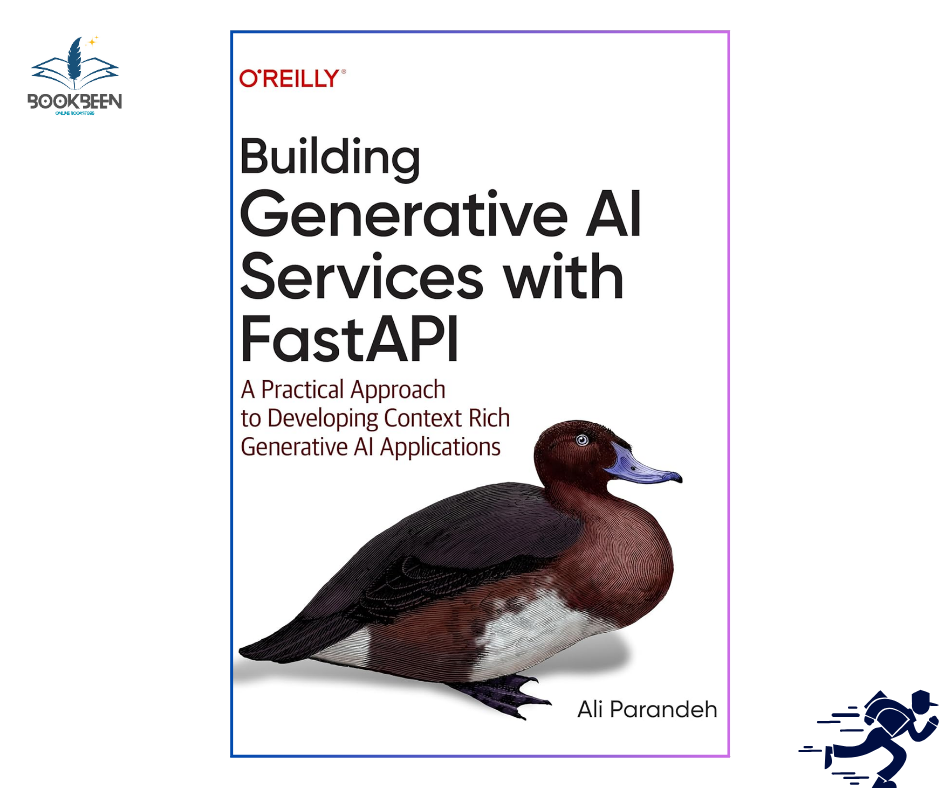 Building Generative AI Services with FastAPI: by Alireza Parandeh (Author)