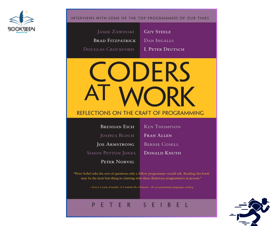 Coders at Work: by Peter Seibel (Author)