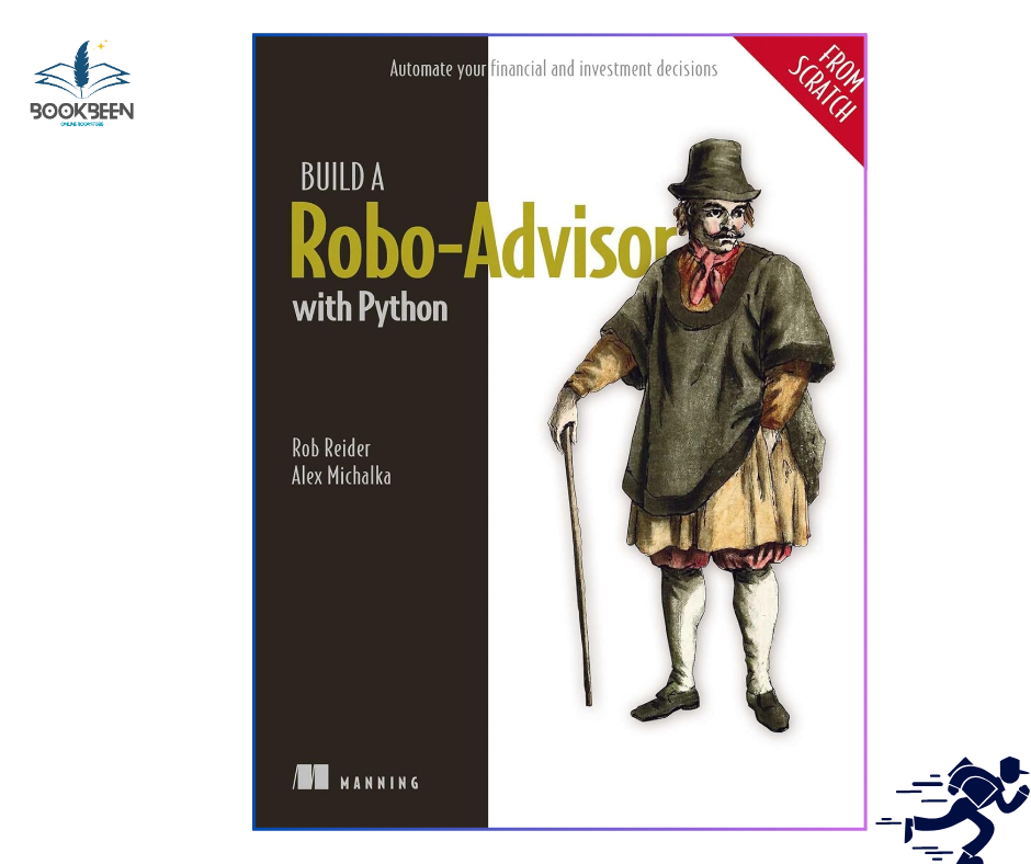 Build a Robo-Advisor with Python (From Scratch) by Rob Reider (Author)