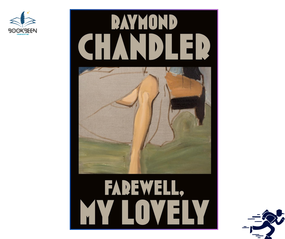 Farewell, My Lovely by Raymond Chandler (Author)