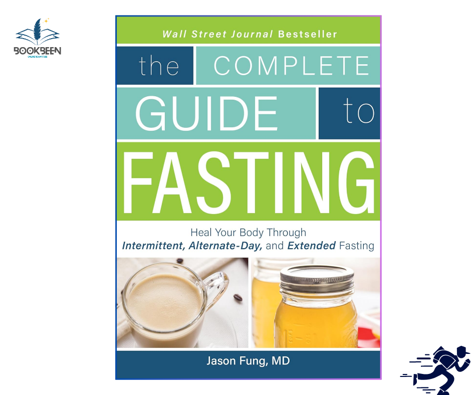 Complete Guide To Fasting: by Dr. Jason Fung (Author),