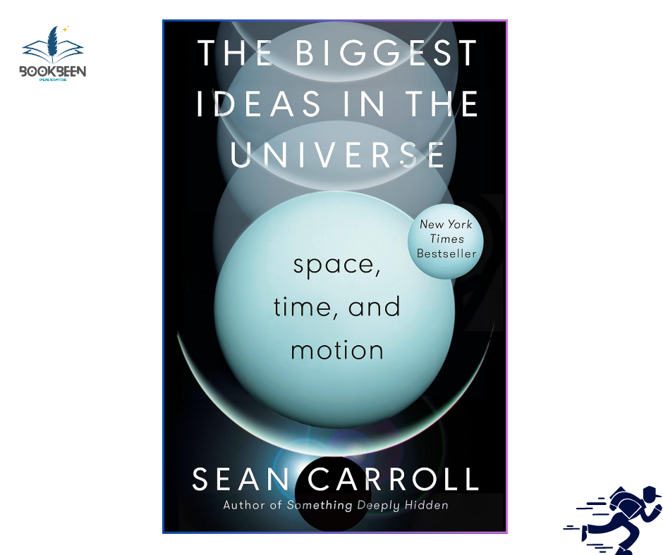 The Biggest Ideas in the Universe: by Sean Carroll (Author)