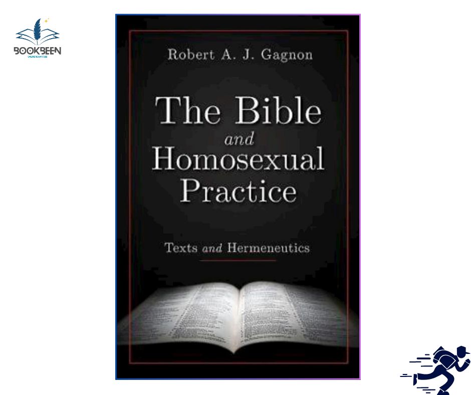 The Bi/ble and Homose/xual Practice by Robert AJ Gagnon (Author)
