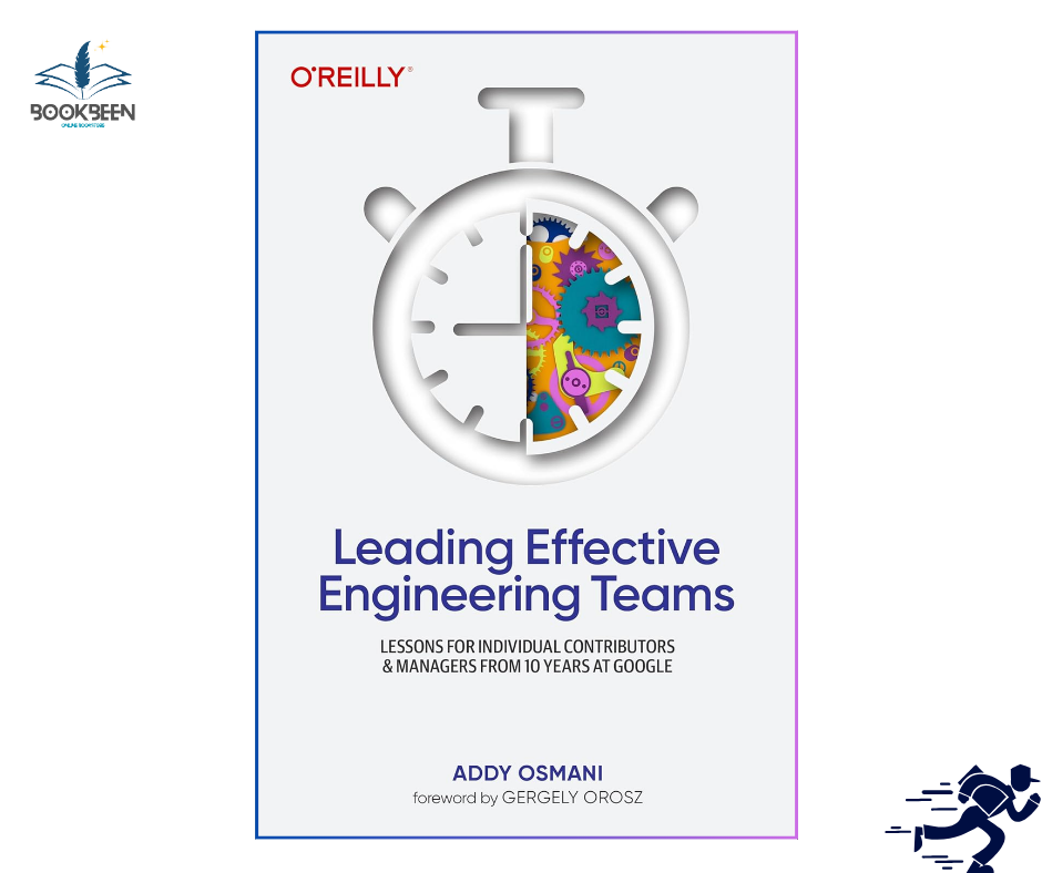 Leading Effective Engineering Teams: B5 by Addy Osmani (Author)