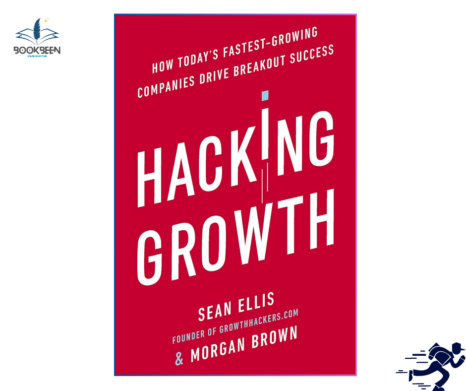 Hacking Growth by Sean Ellis (Author)