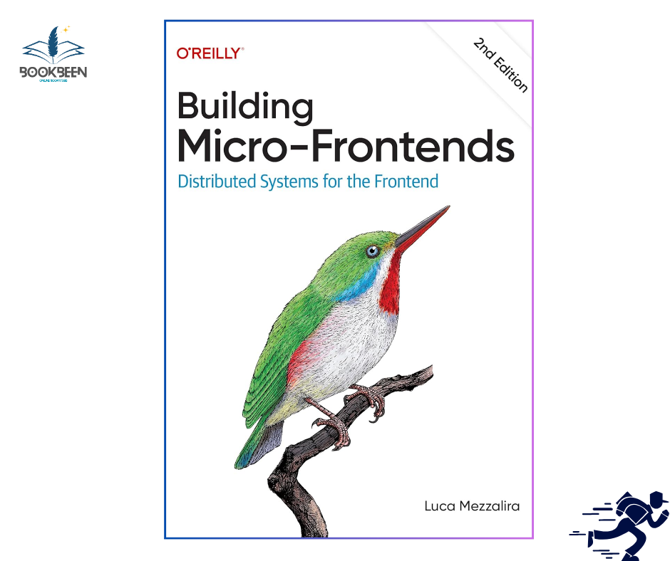 Building Micro-Frontends: B5 by Luca Mezzalira (Author)