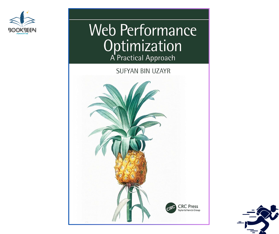 Web Performance Optimization:by Sufyan bin Uzayr (Author)