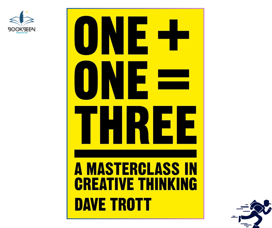 One Plus One Equals Three: by Dave Trott (Author)