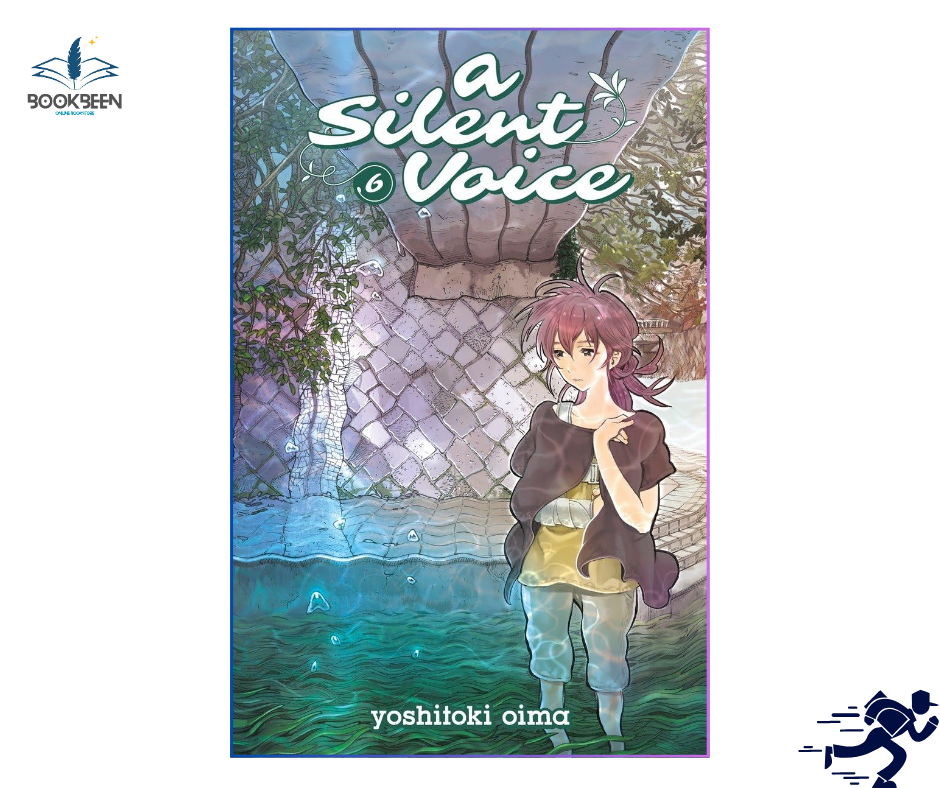 A Silent Voice Vol. 6 by Yoshitoki Oima (Author