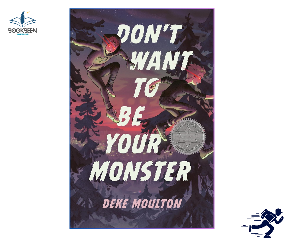 Don't Want to Be Your Monster by Deke Moulton (Author)