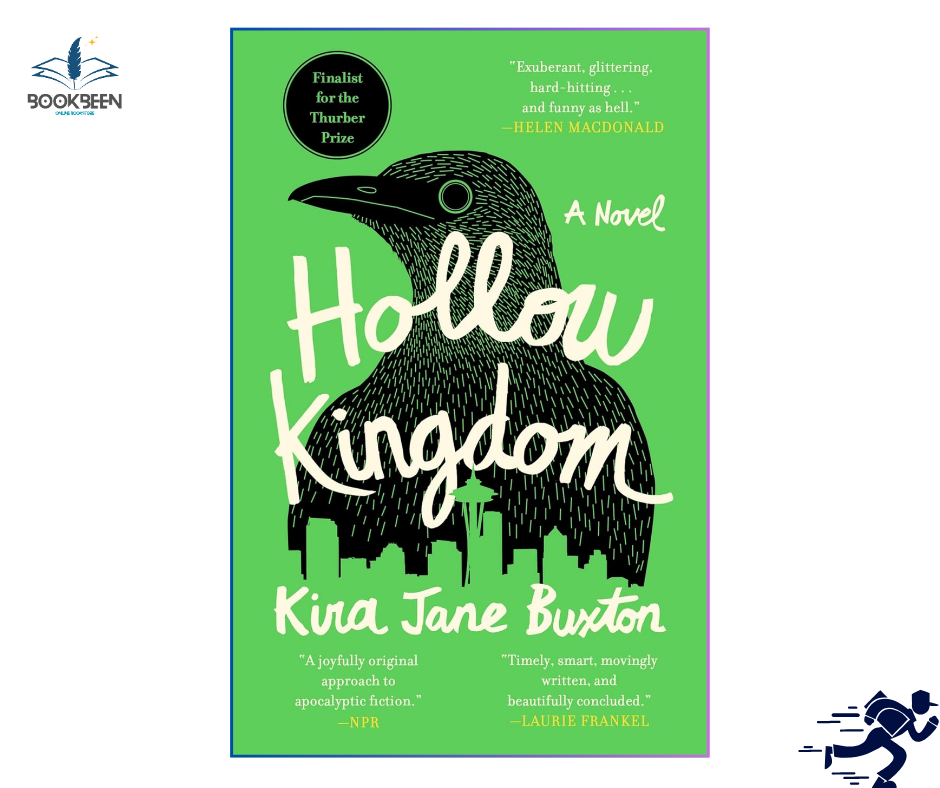 Hollow Kingdom by Kira Jane Buxton (Author)