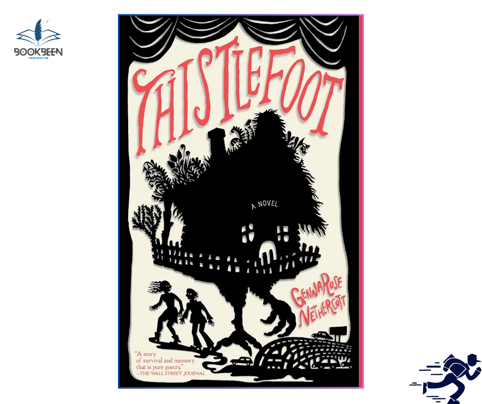 Thistlefoot: by GennaRose Nethercott (Author)