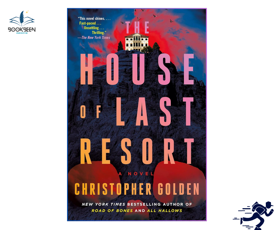 The House of Last Resort by Christopher Golden (Author)