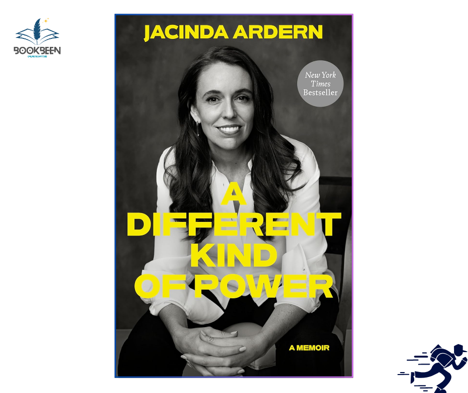 A Different Kind of Power by Jacinda Ardern (Author)