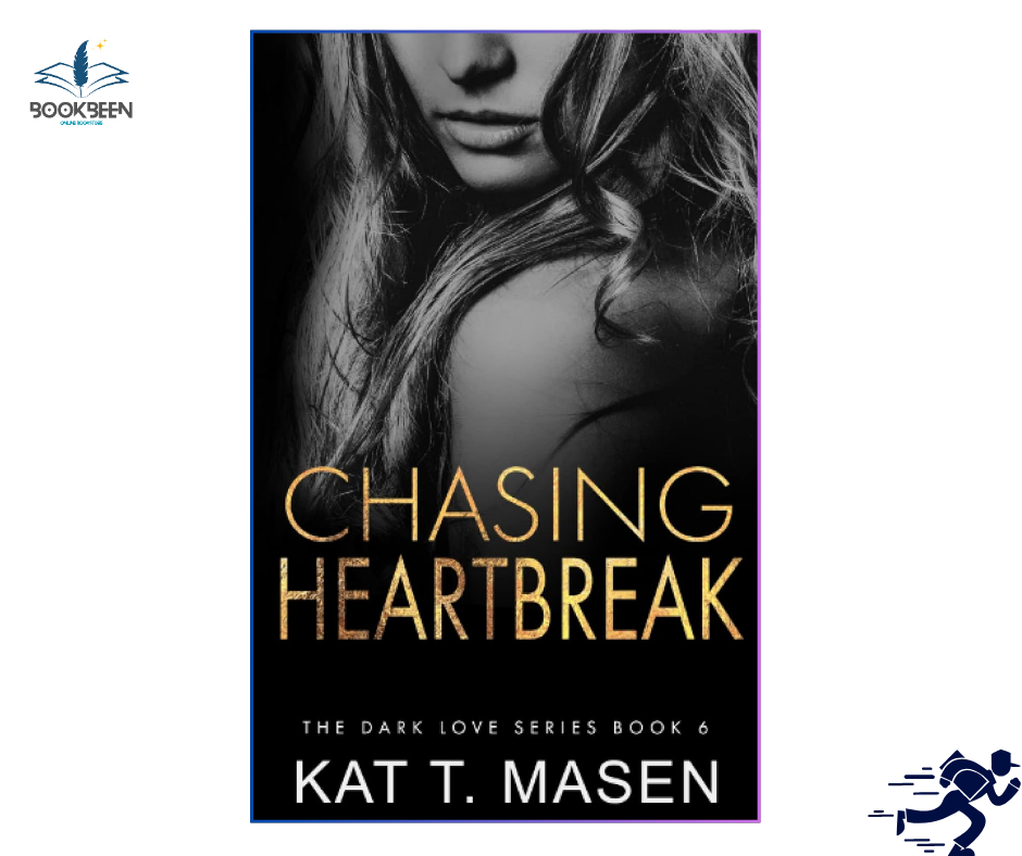 Chasing Heartbreak by Kat T Masen (Author)