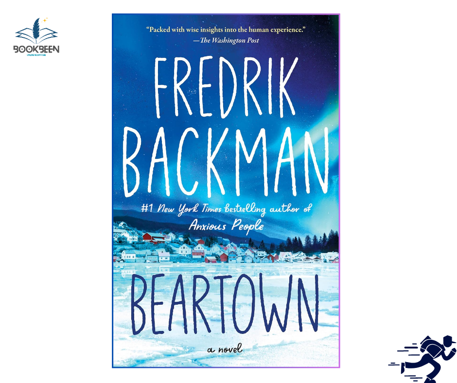 Beartown by Fredrik Backman (Author)
