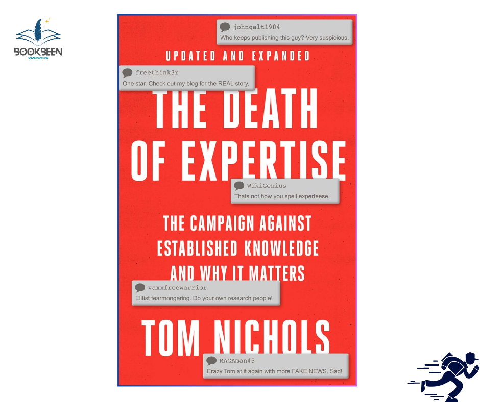 The Death of Expertise by Tom Nichols (Author)