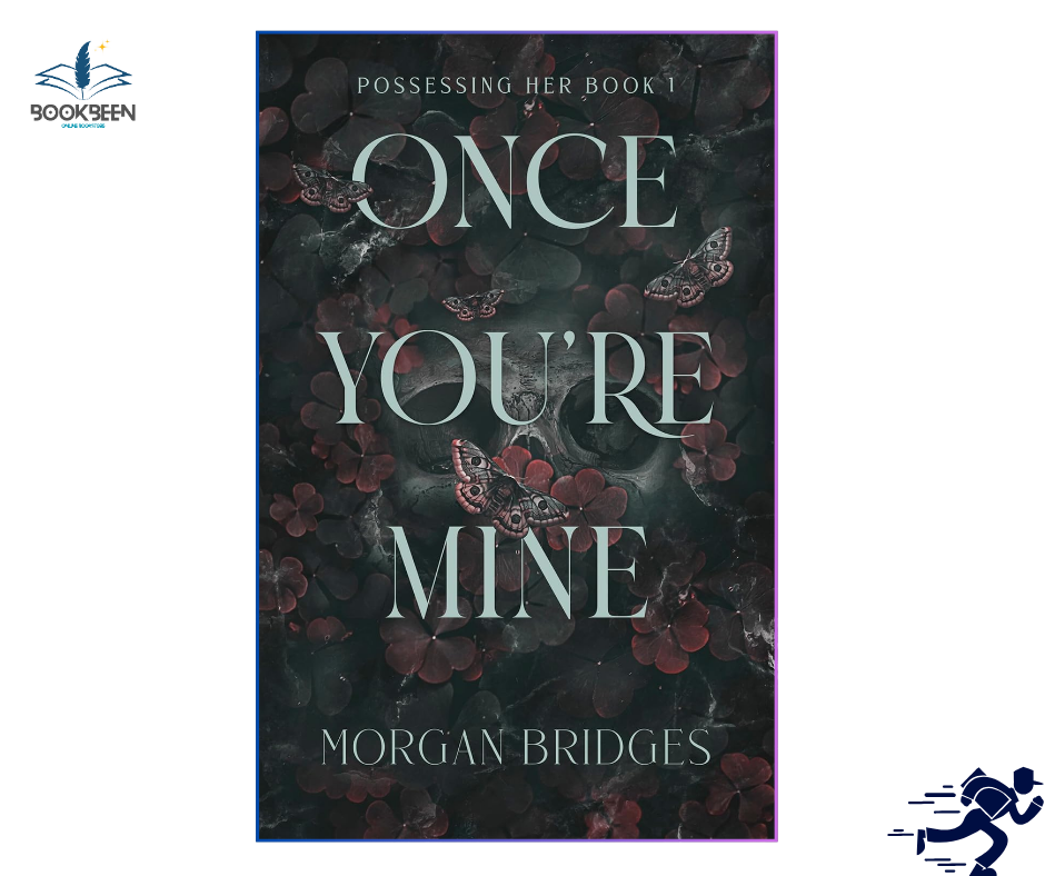 Once You're Mine by Morgan Bridges (Author)