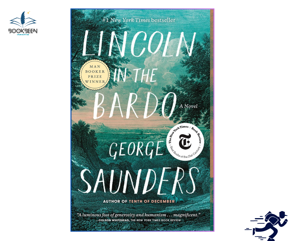 Lincoln in the Bardo by George Saunders (Author)