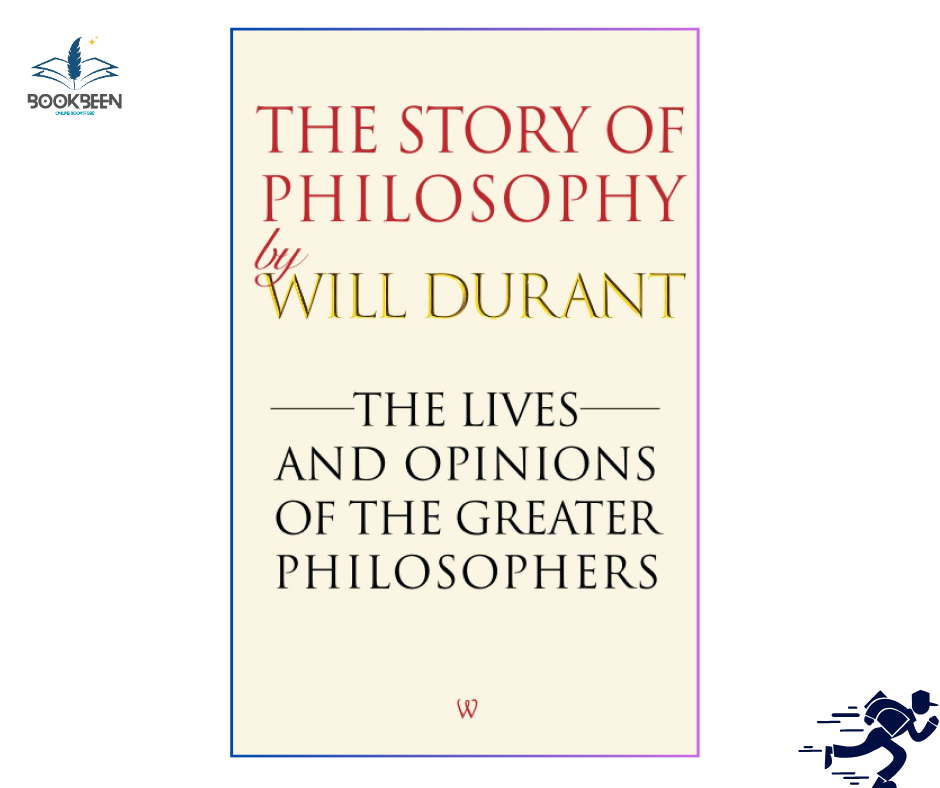 The Story of Philosophy by Will Durant (Author),