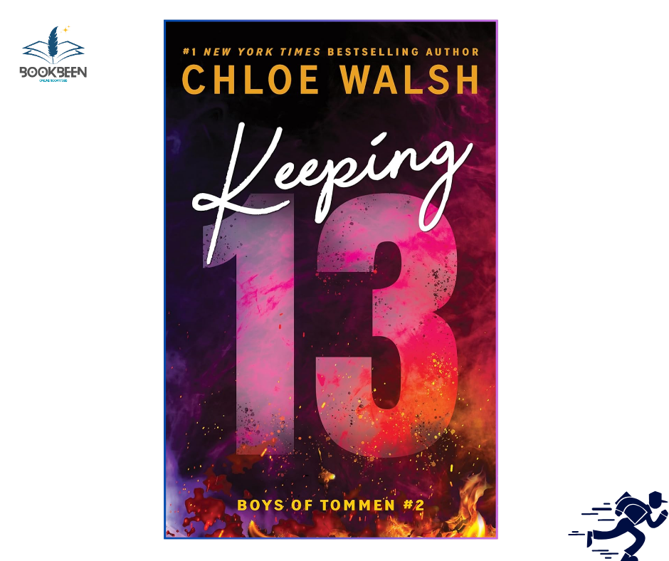 Keeping 13 Book 2 by Chloe Walsh (Author)